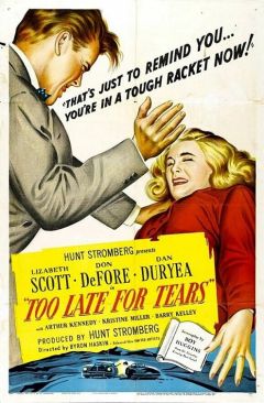 Фильм Слишком поздно для слез (1949)
