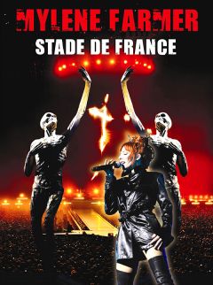 Фильм Mylène Farmer: Stade de France (2009)